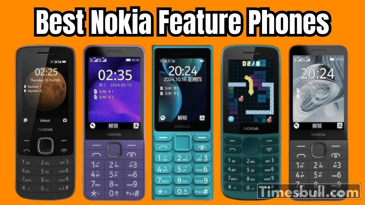 Best Nokia Feature Phones Under...