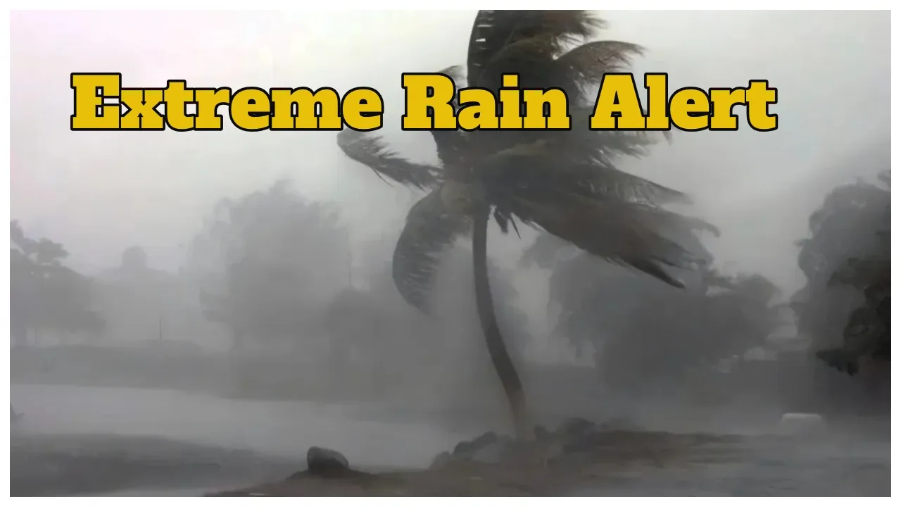Extreme Rain Alert
