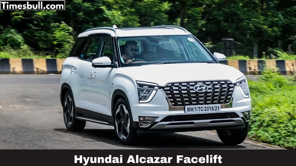 Hyundai Alcazar Facelift: लॉन्च होने साथ ही लोगों के दिलों पर राज कर रही है Hyundai की यह गाड़ी, जाने संपूर्ण डिटेल्स