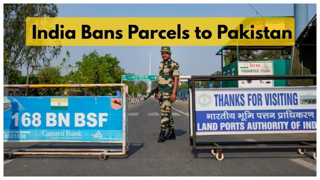 India Bans Parcels to Pakistan