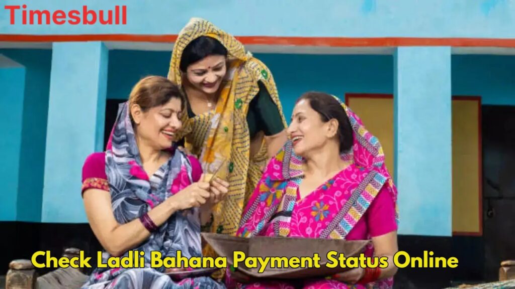 Ladli Behna Scheme: 24th Installment to Be Credited by 15th – Check Payment Details Now