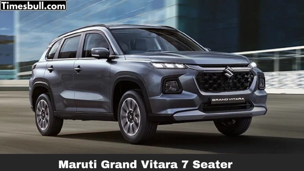 Maruti Grand Vitara: किफायती दाम पर लॉन्च हुई Maruti की यह बेहतरीन परफॉर्मेंस वाली 7 सीटर SUV जाने संपूर्ण डिटेल्स