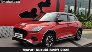 Maruti Suzuki Swift 2025: किफायती कीमत पर लॉन्च होने वाला है Maruti के इस गाड़ी का नया एडिशन जाने संपूर्ण डिटेल्स