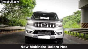 New Mahindra Bolero Neo : Mahindra Bolero का नया एडिशन हुआ लॉन्च, जाने क्या कुछ मिल जाता है खास।