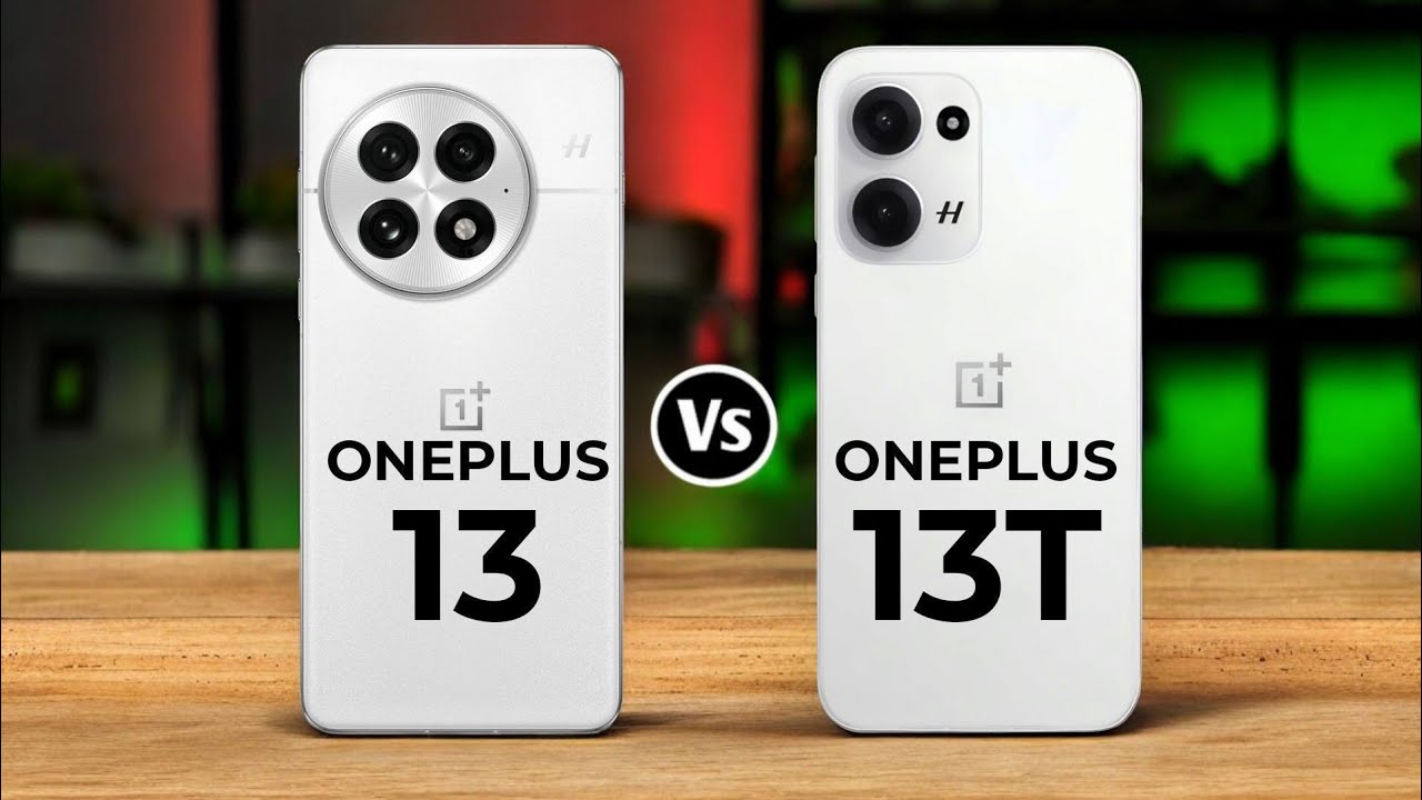 OnePlus 13T vs OnePlus 13...