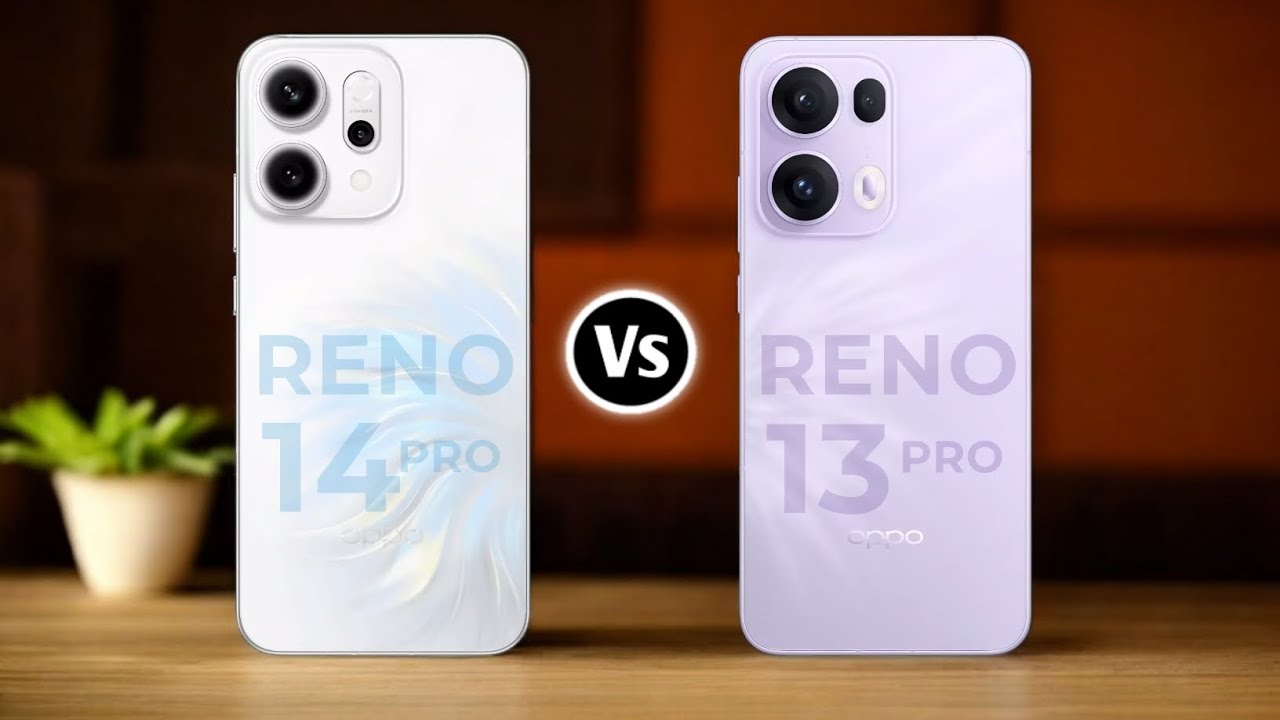 Oppo Reno 14 Pro vs...
