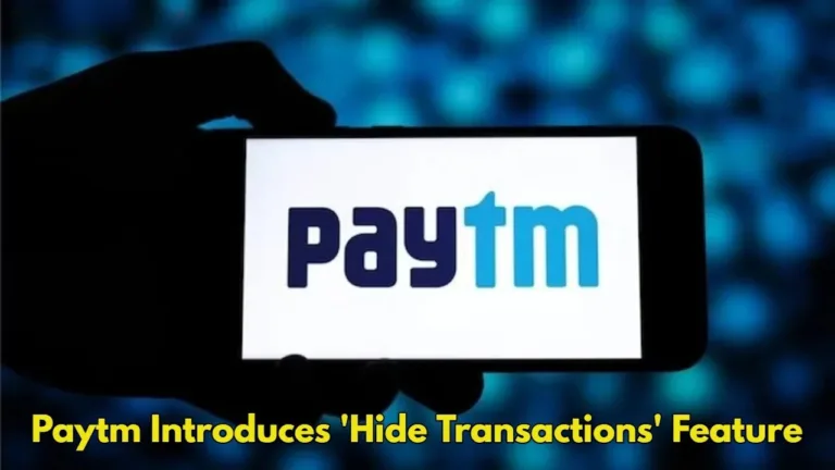 Paytm Launches New ‘Hide Payment’ Option : Now You Have Control Over What Your Payment History Says