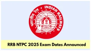 RRB NTPC 2025 Exam Dates Announced – CBT 1 Starts June 5, Get Inside Details