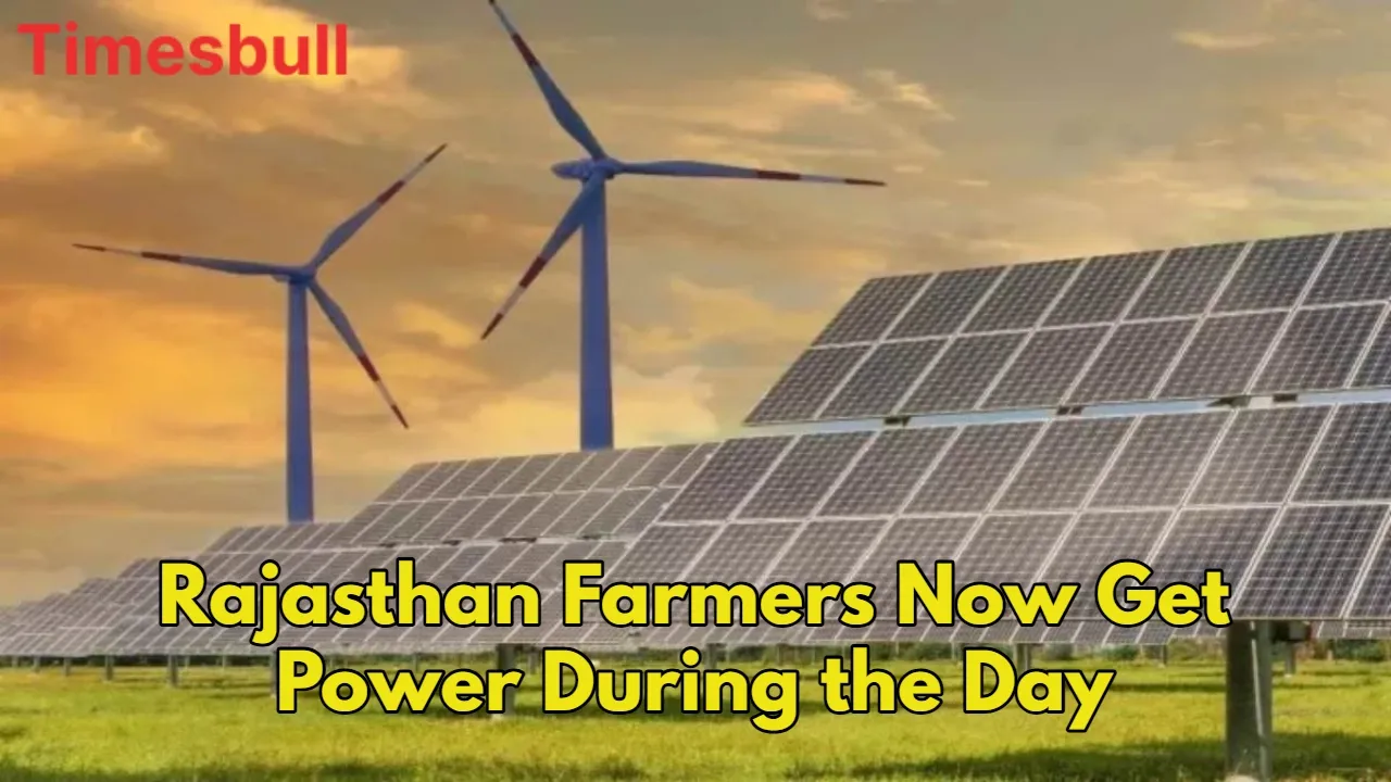 Rajasthan Farmers Now Get Power During The Day