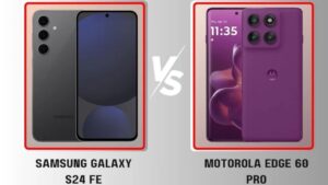 5 Reasons the Edge 60 Pro Is Ahead of the Galaxy S24 FE