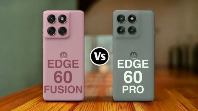 Motorola Edge 60 Pro vs Edge 60 Fusion: What Makes Them So Different?