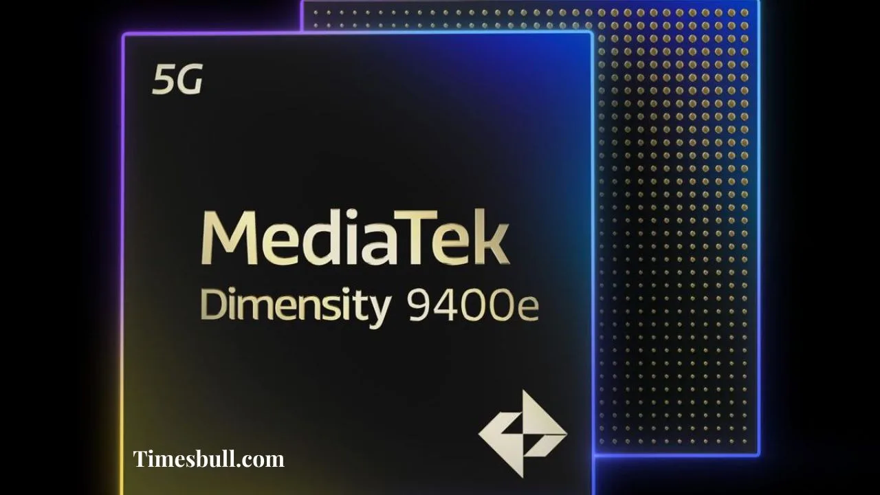 MediaTek Dimensity 9400e Unveiled
