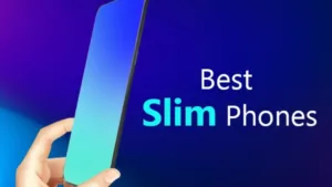 Best Slim Phone to Buy in 2025? Let’s Decide