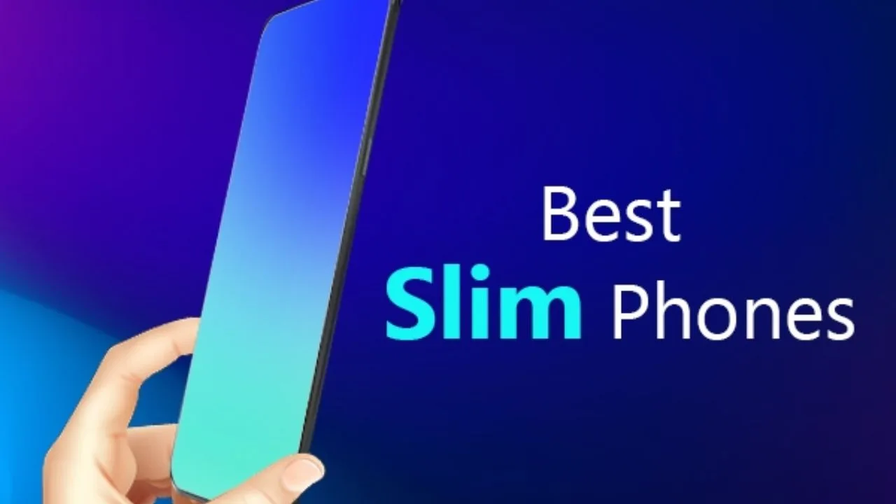 Best Slim Phone to