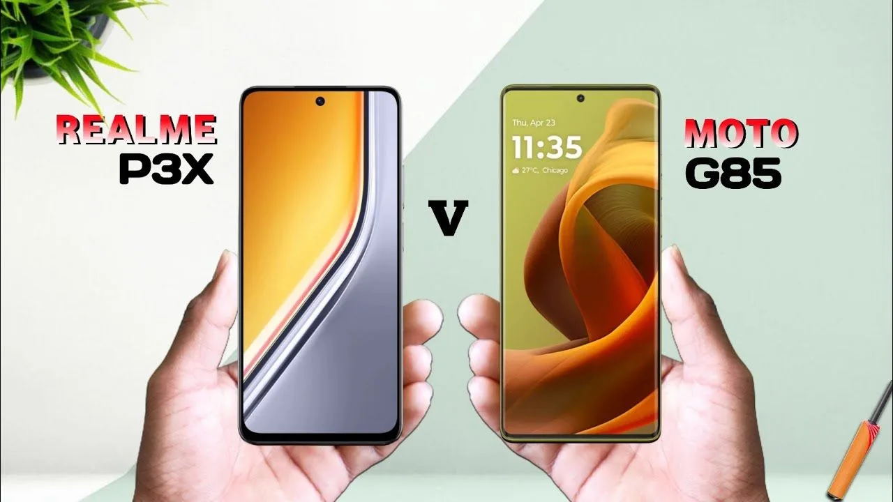 Motorola G85 vs Realme P3x...