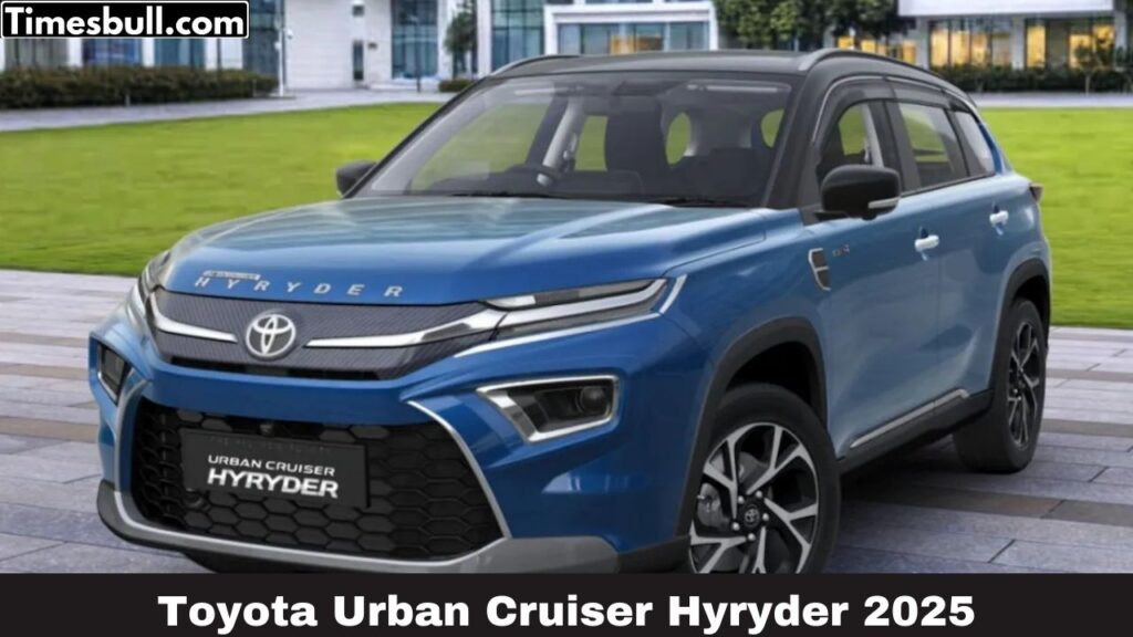 Toyota Urban Cruiser Hyryder 2025: Toyota का यह धाकड़ लुक वाला 5 सीटर गाड़ी हुआ लॉन्च, जाने क्या कुछ मिल जाता है खास।