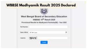 WBBSE Madhyamik Result 2025 Declared – Check West Bengal 10th Score at wbbse.wb.gov.in