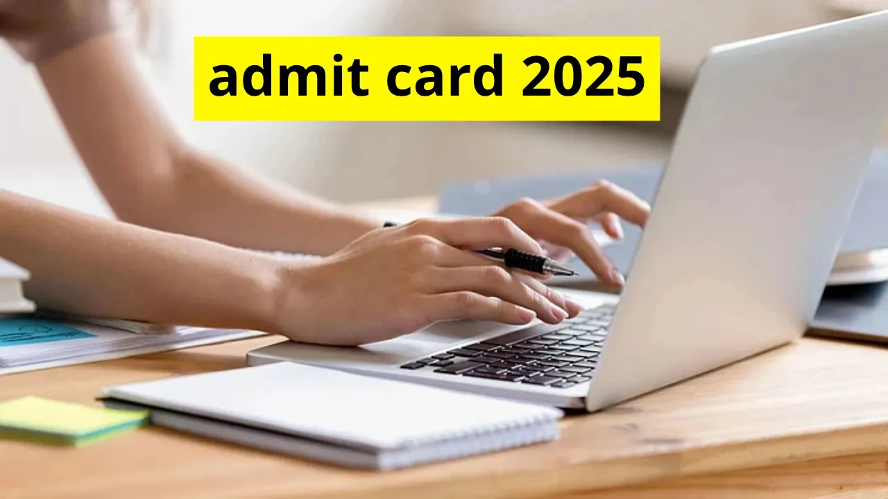 Admit Card 2025
