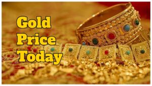 Gold Price Today – Check 18, 22 & 24 Carat Gold Latest Rate Per 10 Gram