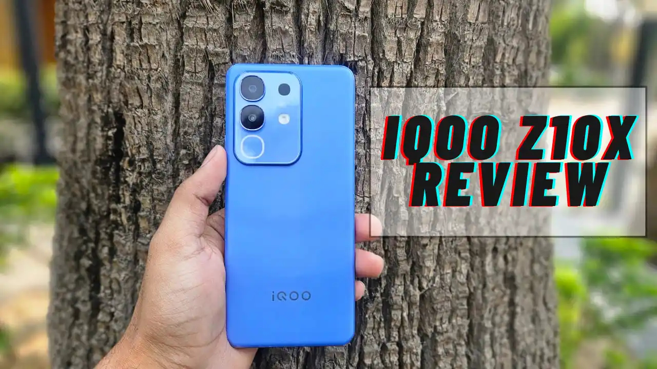 iQOO Z10x Review : Affordable...