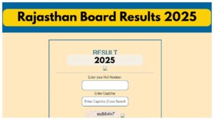 Rajasthan Board Results 2025 – How to Check RBSE 10th, 12th, 5th, 8th Score at rajresults.nic.in.