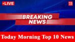 top 10 morning news