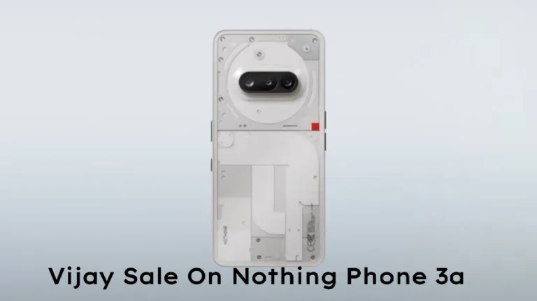 Vijay Sales Offer on Nothing Phone 3a, Now Order At Just Rs 24999