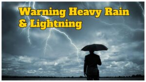 Monsoon Alert – Very Heavy Rain alert, Strong Wind & Lightning Warning for 58 Districts