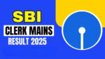 SBI Clerk Mains Result 2025
