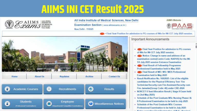 AIIMS INI CET 2025 : First Round Seat Allotment List Released, Seat Acceptance Deadline is June 30