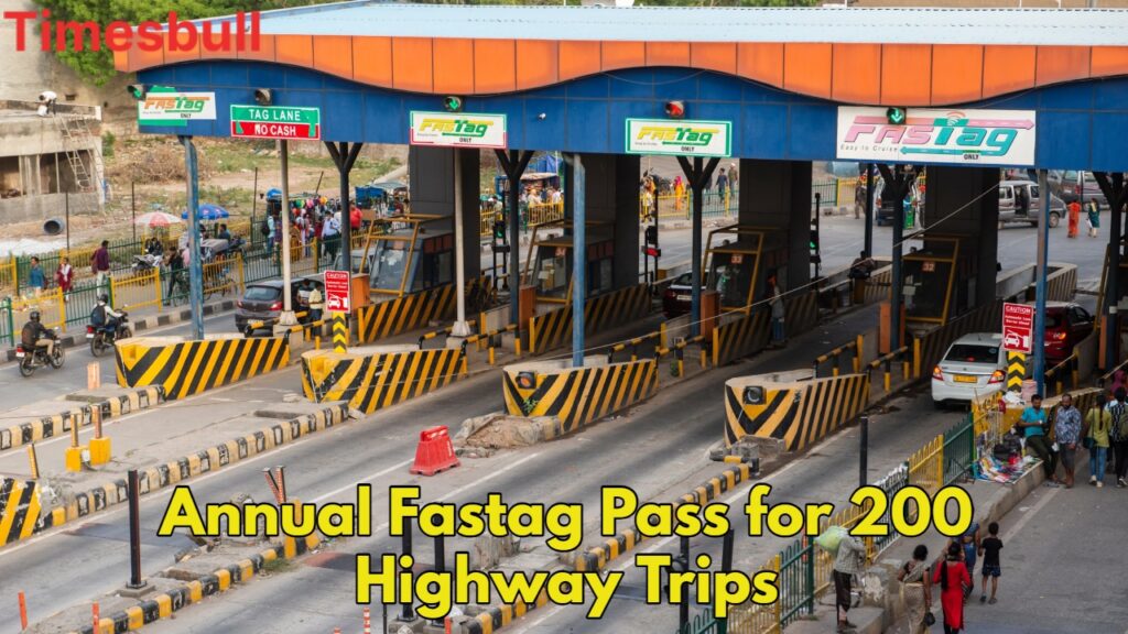 New Annual Fastag Plan: 200 Toll-Free Trips for ₹3000 Starting August 15, Know Details