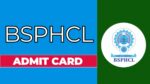 BSPHCL Admit Card 2025 Out