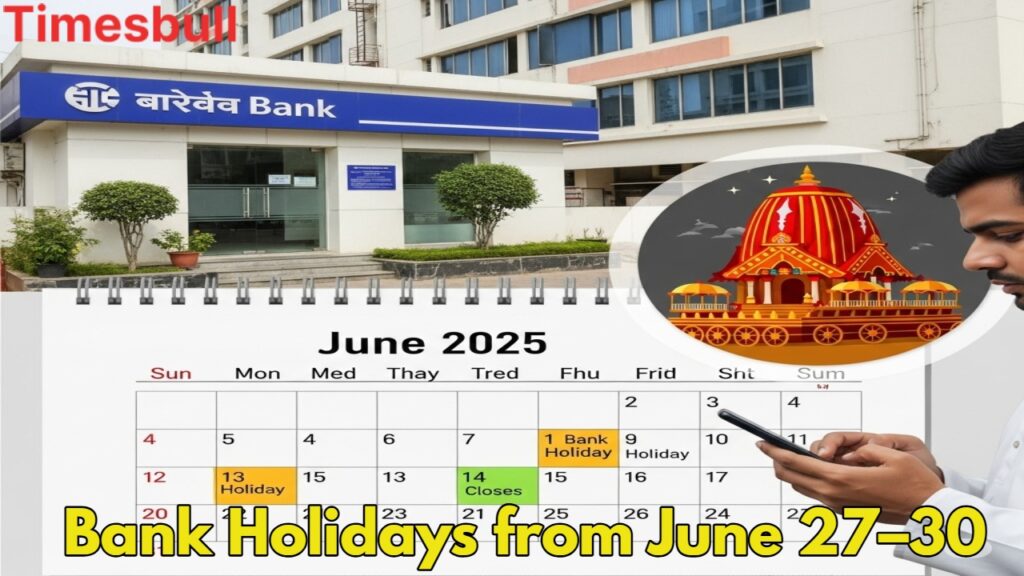 Bank Holiday Alert: Banks to Remain Closed for 4 Days in June 2025