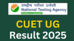 CUET UG 2025 Result