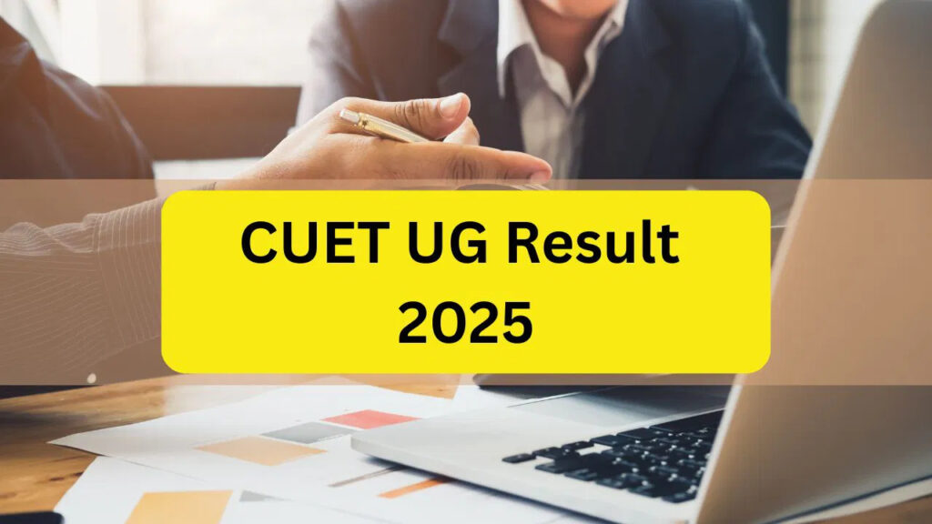 CUET UG 2025 Result