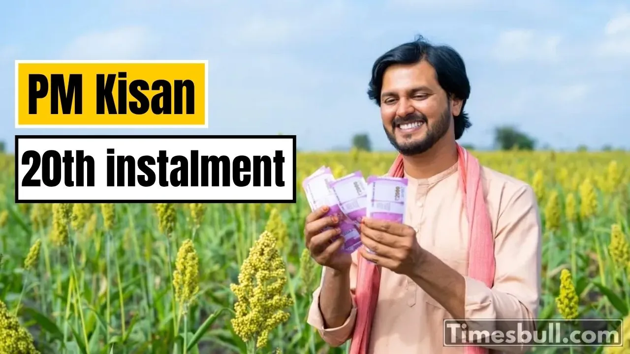 Pm Kisan Samman Nidhi 20th Instalment