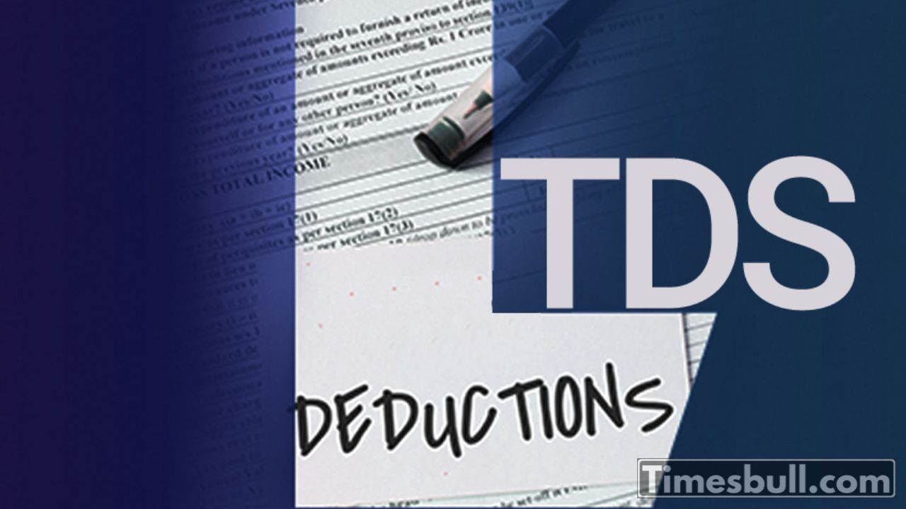 TDS Deductions: What You