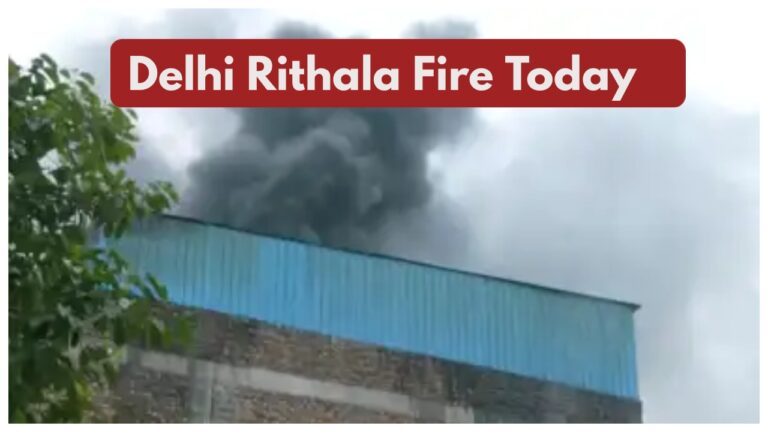 Delhi Rithala Fire Today –  4 Bodies Recovered After Huge Blaze, Watch Video