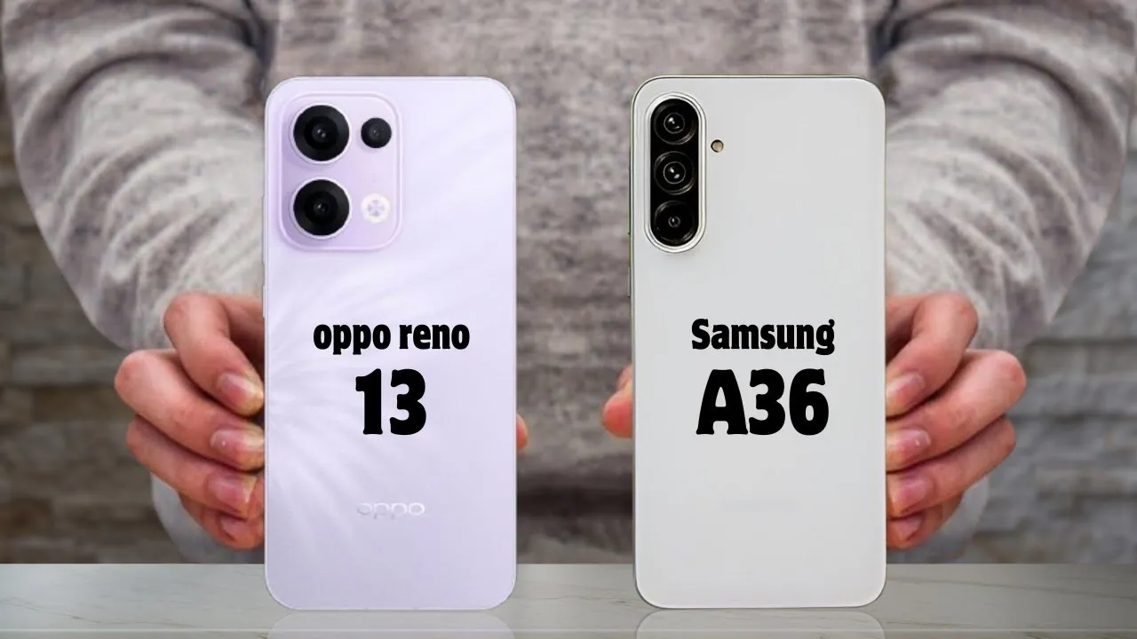 Galaxy A36 5g Or Oppo Reno 13