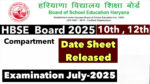 Haryana Board Compartment Exam 2025, HBSE 10th 12th Supplementary Exam, HBSE Compartment Date Sheet 2025, Haryana Board Reappear Exam 2025, HBSE Supply Exam Form 2025, HBSE Result Update 2025