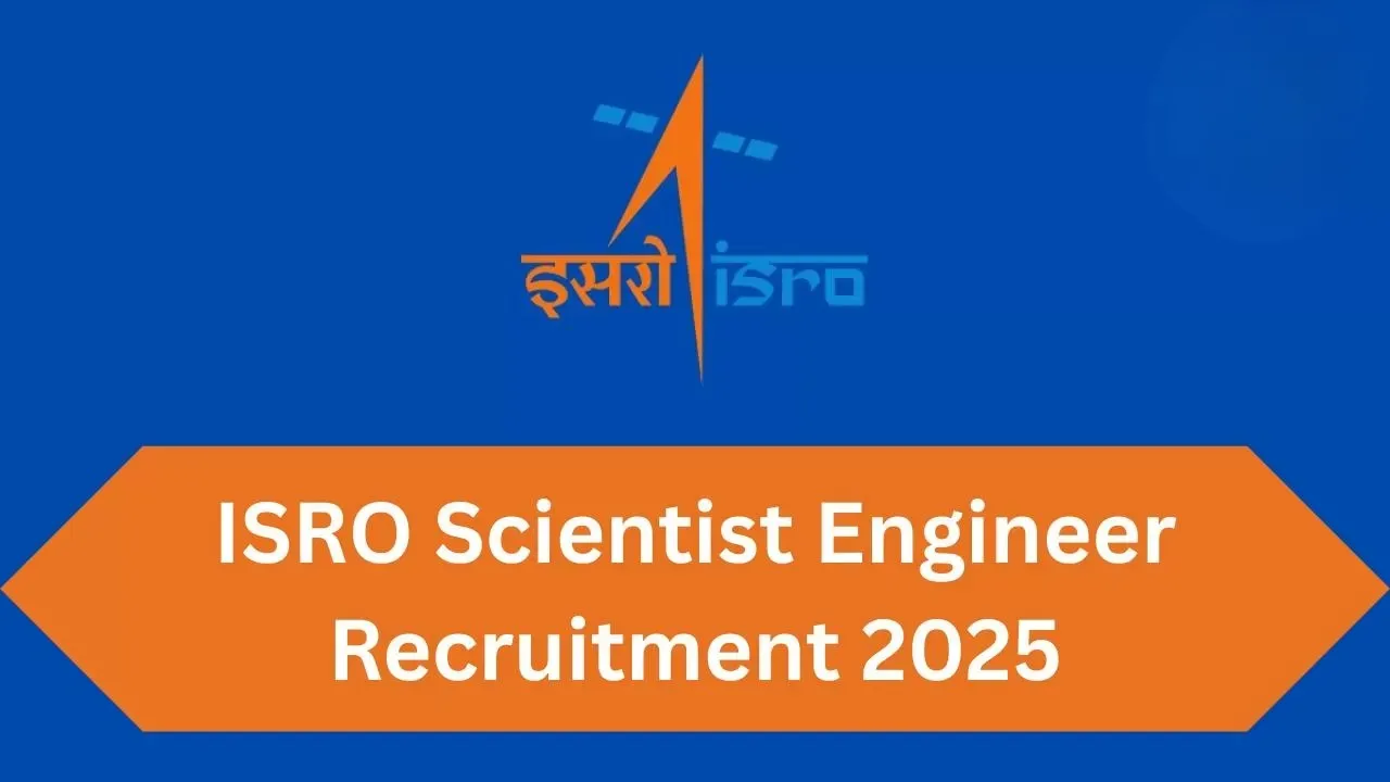 ISRO Recruitment 2025