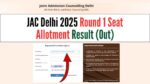 JAC Delhi Seat Allotment Result 2025 Out