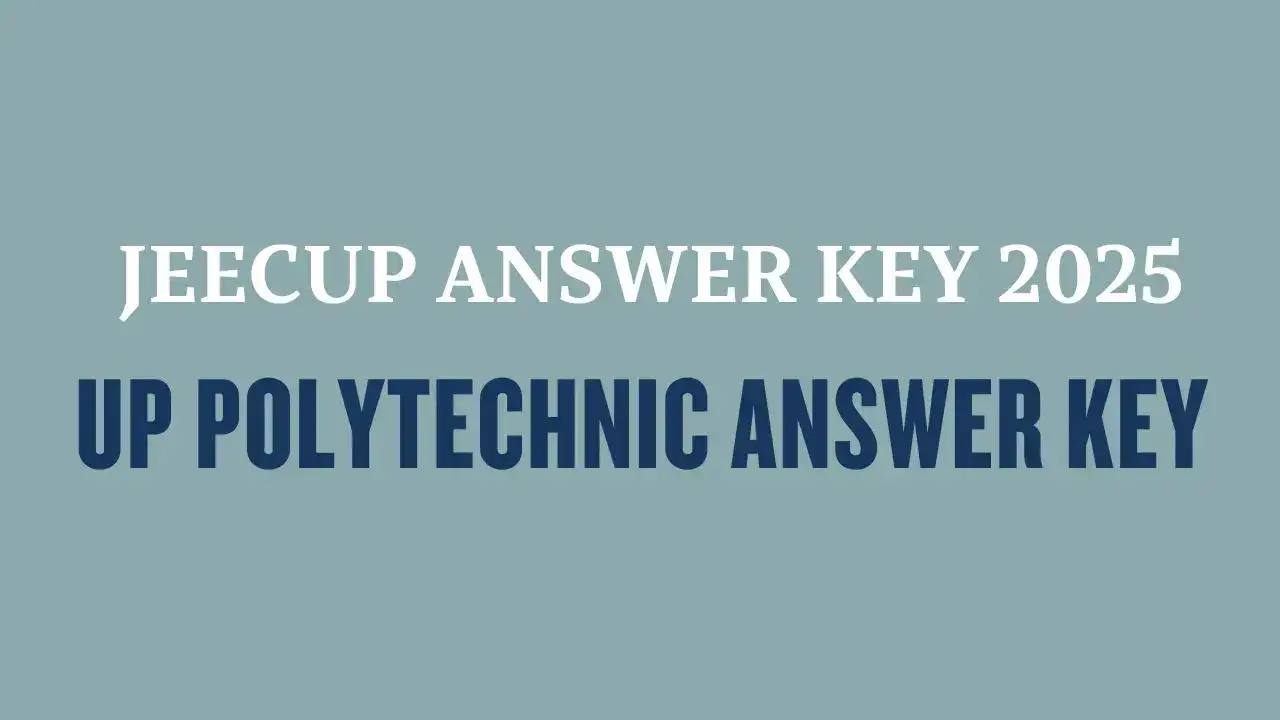 JEECUP 2025 Answer Key To...