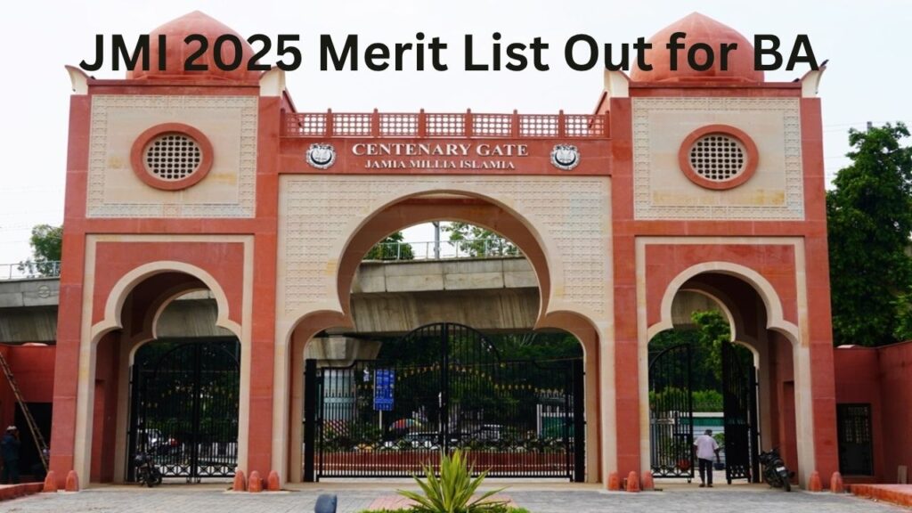 JMI 2025 Merit List Out for BA