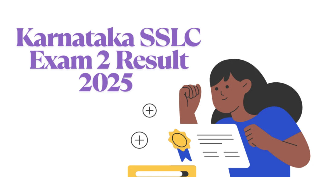 Karnataka SSLC 2nd Exam Result 2025 Coming Soon