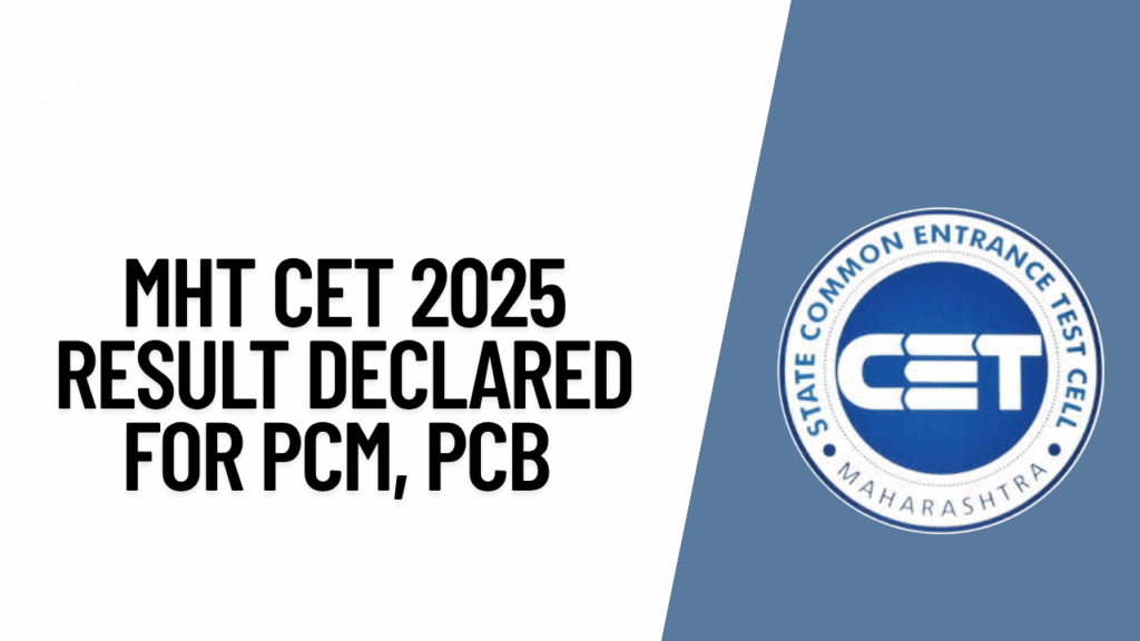 MHT CET 2025 Result Date Out