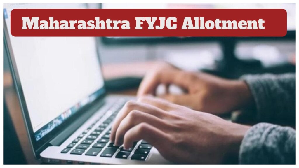 Maharashtra FYJC Allotment