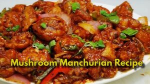 Mushroom Manchurian