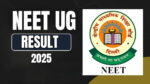 NEET UG Result 2025 to Be Declared Soon