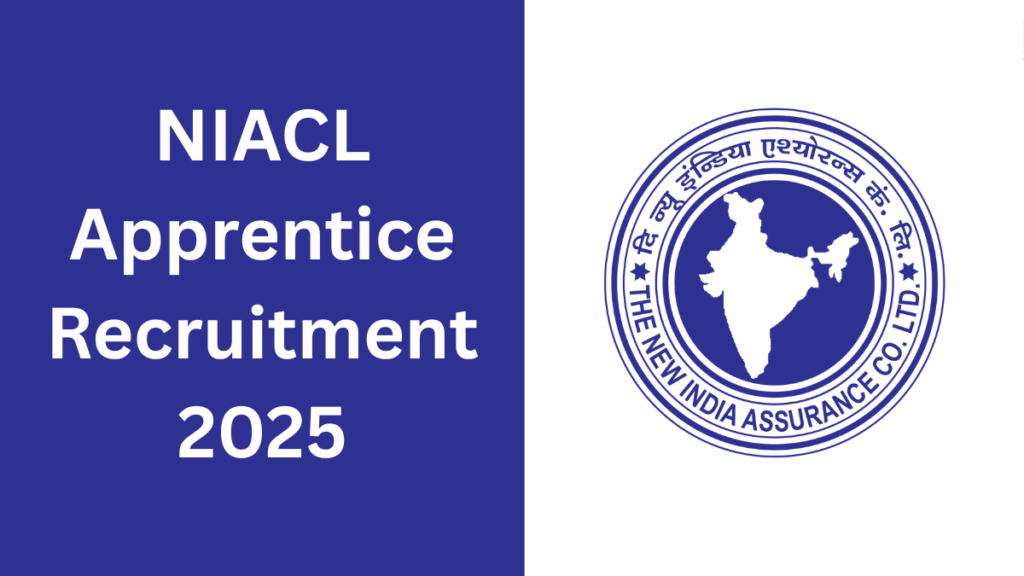 NIACL Apprentice Recruitment 2025 